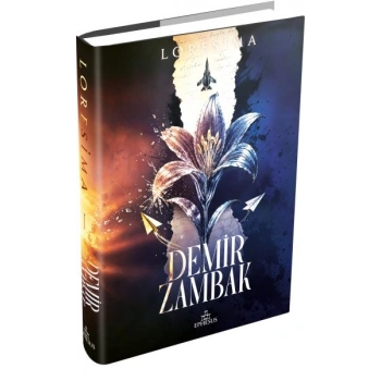 Demir Zambak 1 (Ciltli)