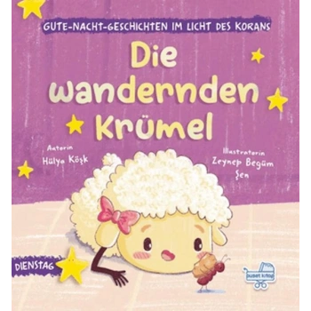 Die Wandernden Krümel (Almanca Yürüyen Eknek Kırıntıları)
