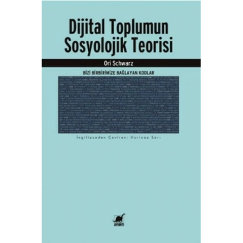 Dijital Toplumun Sosyolojik Teorisi