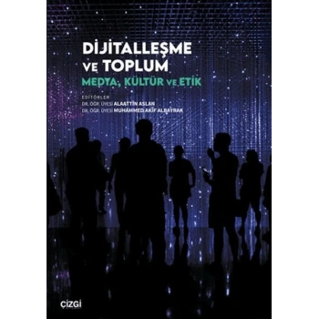 Dijitalleşme ve Toplum