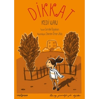 Dikkat Kedi Var