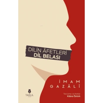 Dilin Âfetleri - Dil Belası