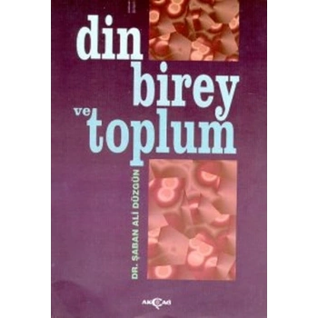 Din, Birey ve Toplum
