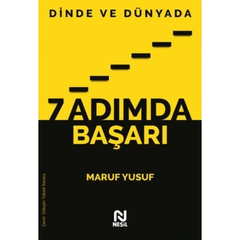 Dinde ve Dünyada 7 Adımda Başarı
