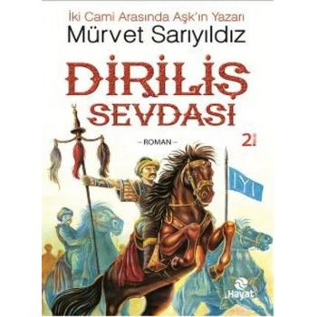 Diriliş Sevdası