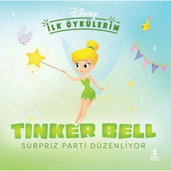 Disney İlk Öykülerim – Tinker Bell Sürpriz Parti Düzenliyor