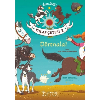 Dörtnala! - Yulaf Çetesi 2