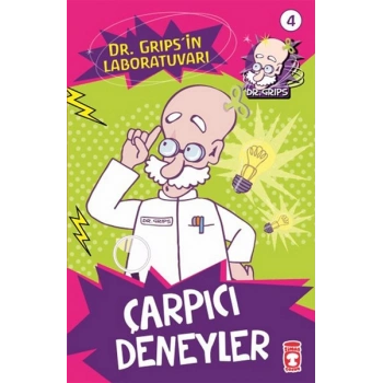 Dr. Gripsin Laboratuvarı - Çarpıcı Deneyler