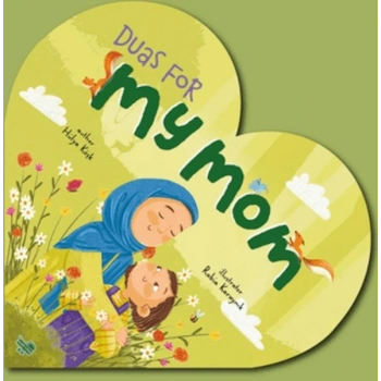 Duas For My Mom (İngilizce Annem İçin Dualar)