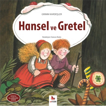 Dünya Klasikleri Dizisi - Hansel ve Gretel
