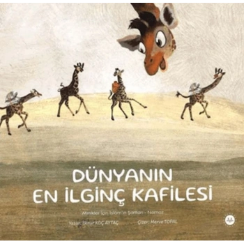 Dünyanın En İlginç Kafilesi