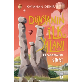 Dünyanın İlk Yalanı - Kapadokyanın Sırrı