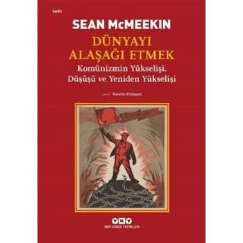 Dünyayı Alaşağı Etmek