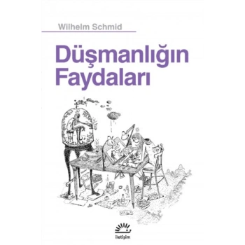 Düşmanlığın Faydaları