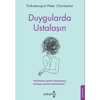 Duygularda Ustalaşın