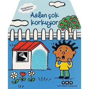 Duygularımı Tanıyorum – Aslan Çok Korkuyor