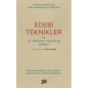 Edebi Teknikler ve 72 Yaratıcı Yazarlık Deneyi