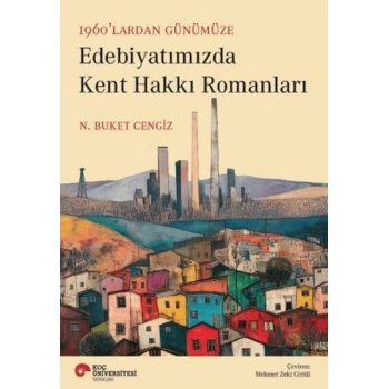 Edebiyatımızda Kent Hakkı Romanları