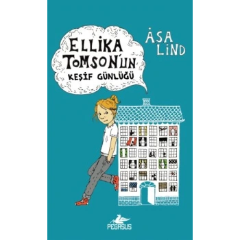 Ellika Tomsonun Keşif Günlüğü (Ciltli)