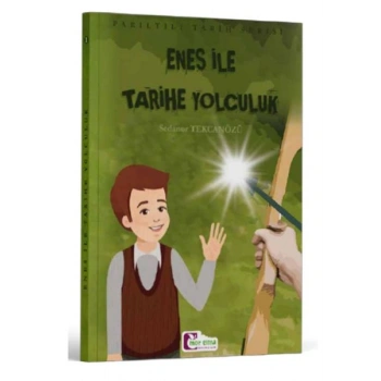 Enes ile Tarihe Yolculuk