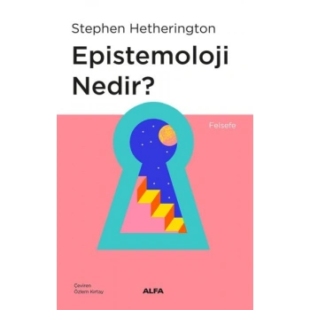 Epistemoloji Nedir?