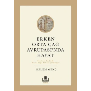 Erken Orta Çağ Avrupasında Hayat