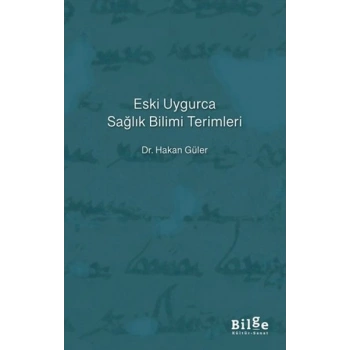 Eski Uygurca Sağlık Bilimi Terimleri