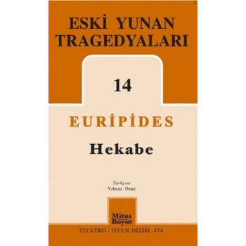 Eski Yunan Tragedyaları 14 / Hekabe