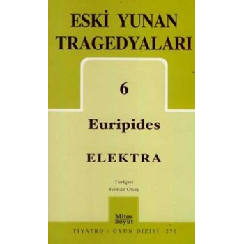 Eski Yunan Tragedyaları 6 / Elektra