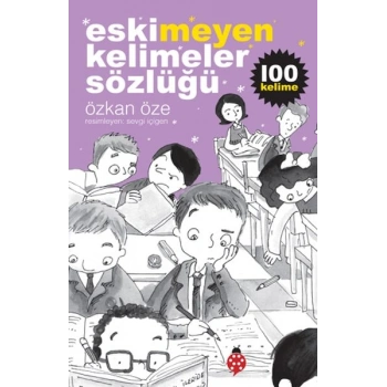 Eskimeyen Kelimeler Sözlüğü
