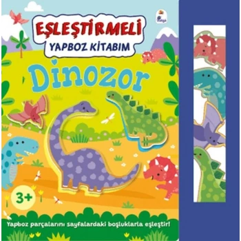 Eşleştirmeli Yap-Boz Kitabım: Dinozor