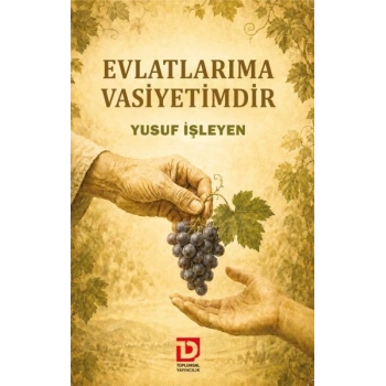 Evlatlarıma Vasiyetimdir