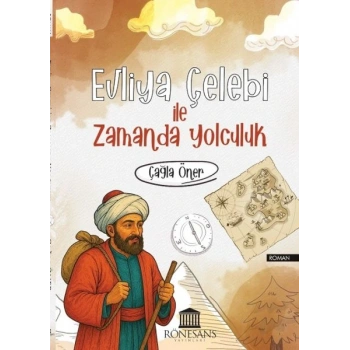 Evliya Çelebi İle Zamanda Yolculuk