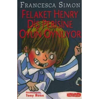 Felaket Henry Diş Perisine Oyun Oynuyor