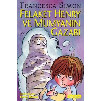 Felaket Henry ve Mumyanın Gazabı