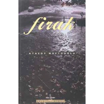 Firak - Toplu Şiirler 1989-1999