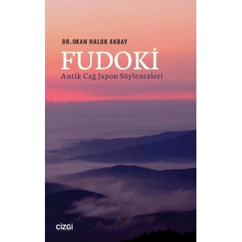 Fudoki Antik Çağ Japon Söylenceleri