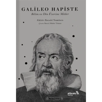 Galileo Hapiste - Bilim ve Din Üzerine Mitler