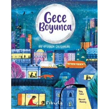 Gece Boyunca - Biz Uyurken Çalışanlar