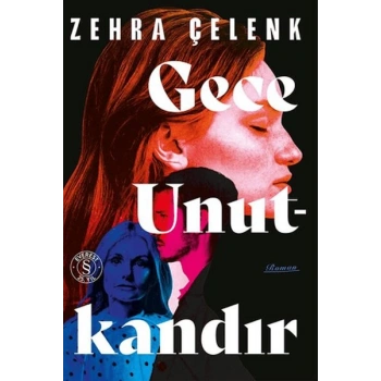Gece Unutkandır