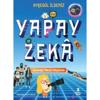 Geleceği Merak Ediyorum - Yapay Zeka