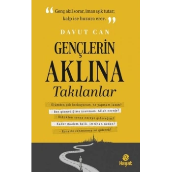 Gençlerin Aklına Takılanlar