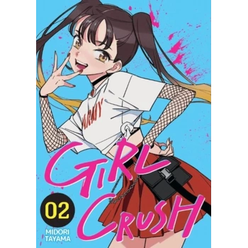 Girl Crush Cilt 2
