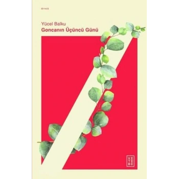 Goncanın Üçüncü Günü