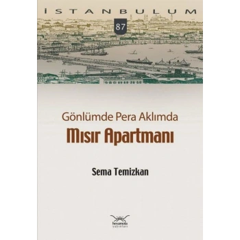 Gönlümde Pera Aklımda Mısır Apartmanı