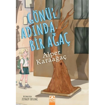 Gönül Adında Bir Ağaç