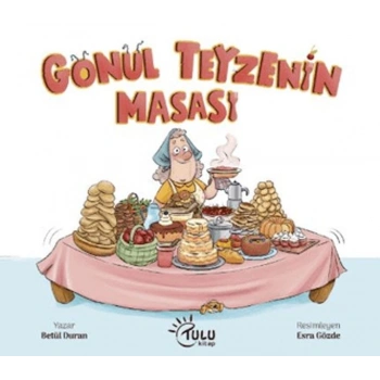 Gönül Teyzenin Masası