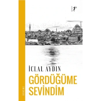 Gördüğüme Sevindim