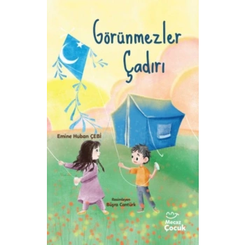 Görünmezler Çadırı