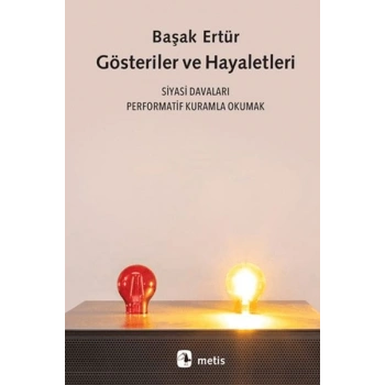 Gösteriler ve Hayaletleri